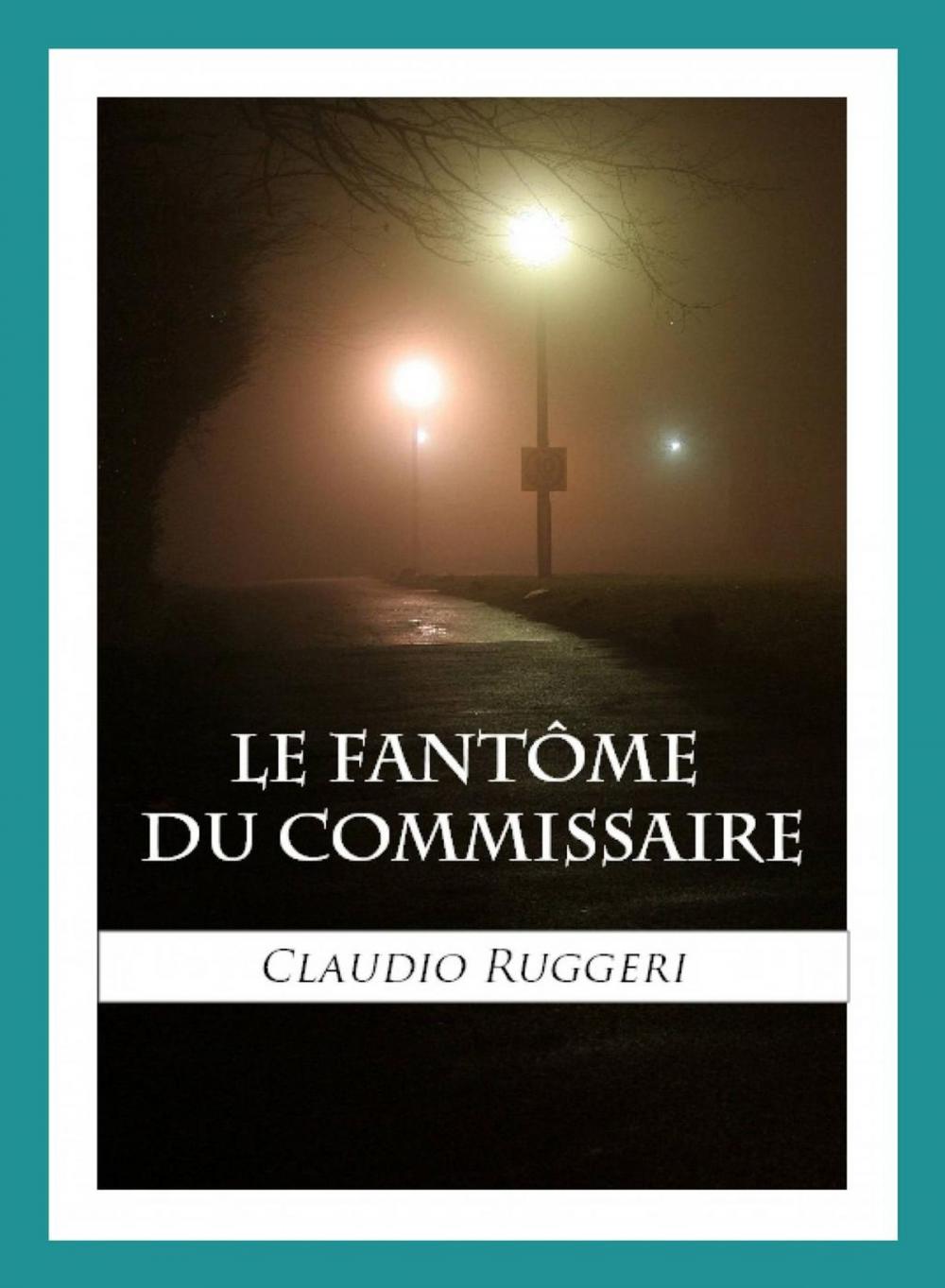 Big bigCover of Le Fantôme Du Commissaire