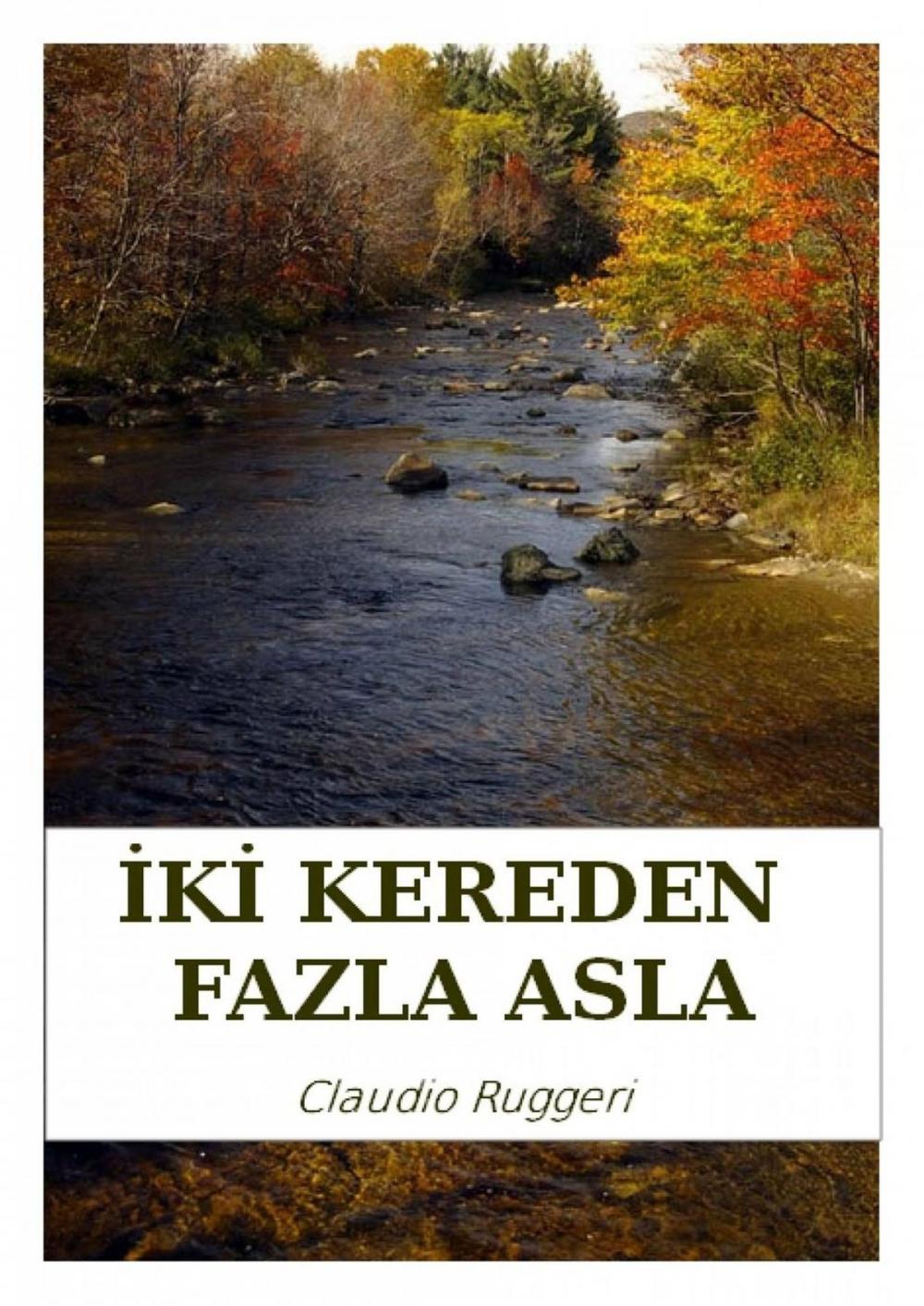 Big bigCover of İki Kereden Fazla Asla