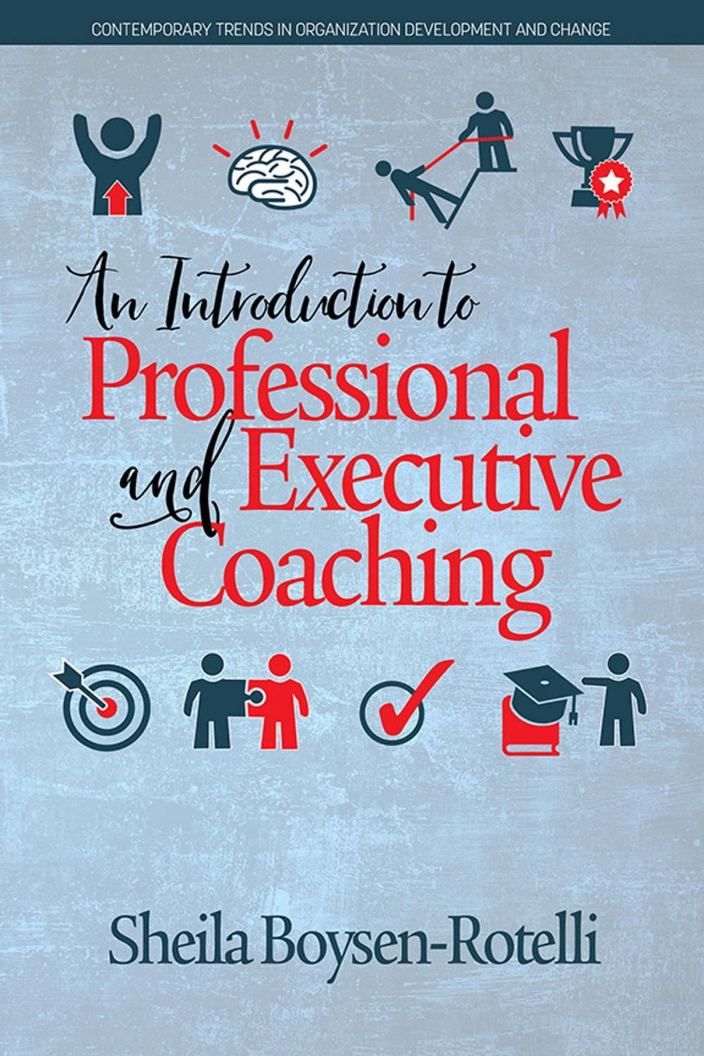 Big bigCover of An Introduction to Professional and Executive Coaching