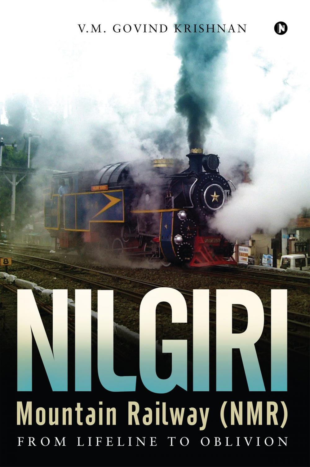 Big bigCover of Nilgiri Mountain Railway (NMR)