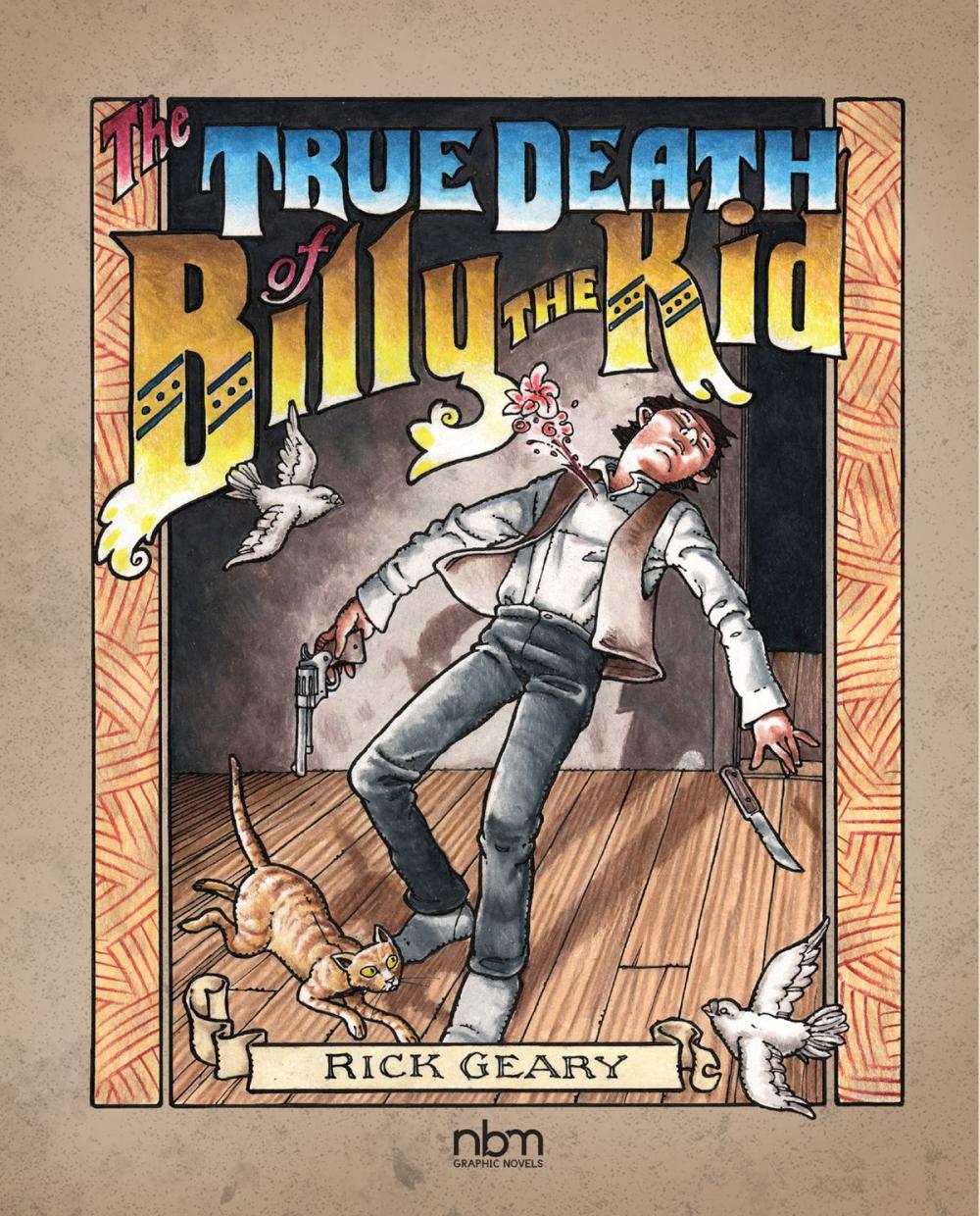 Big bigCover of The True Death of Billy the Kid