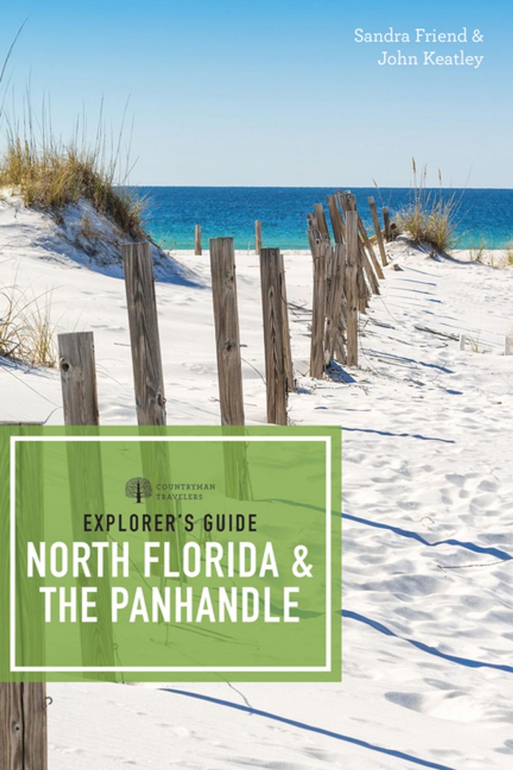 Big bigCover of Explorer's Guide North Florida & the Panhandle (Third Edition) (Explorer's Complete)