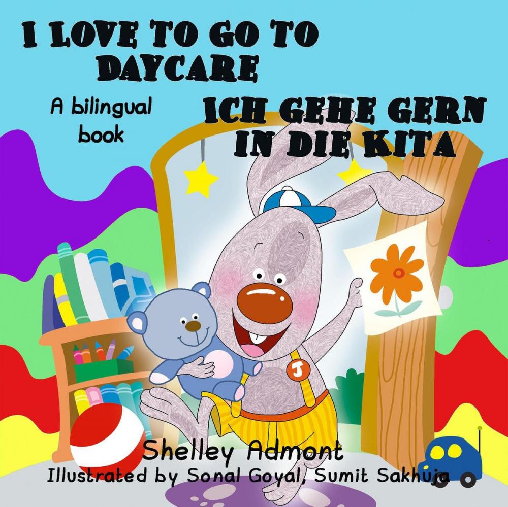 Big bigCover of I Love to Go to Daycare Ich gehe gern in die Kita