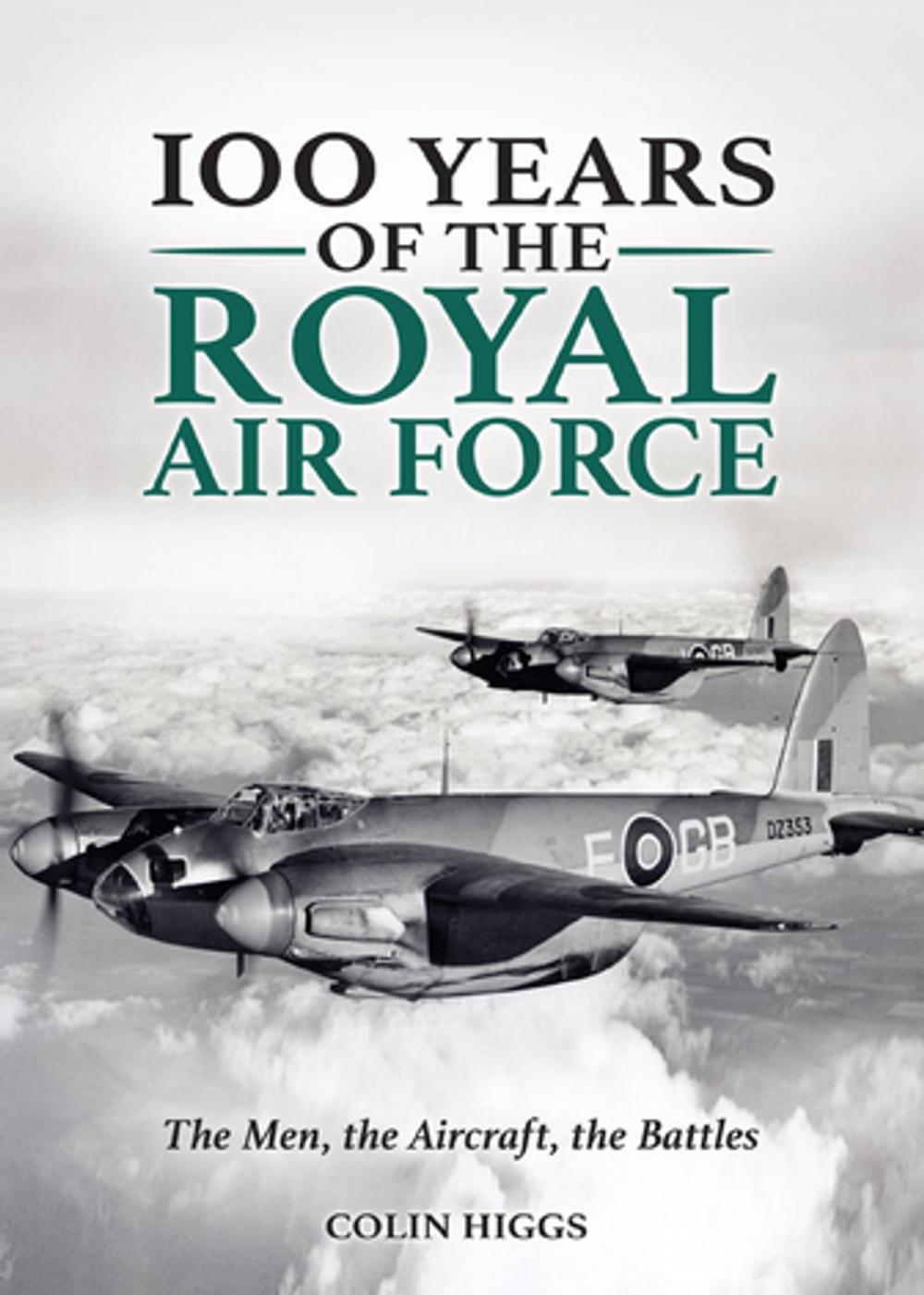 Big bigCover of 100 Years of The Royal Air Force