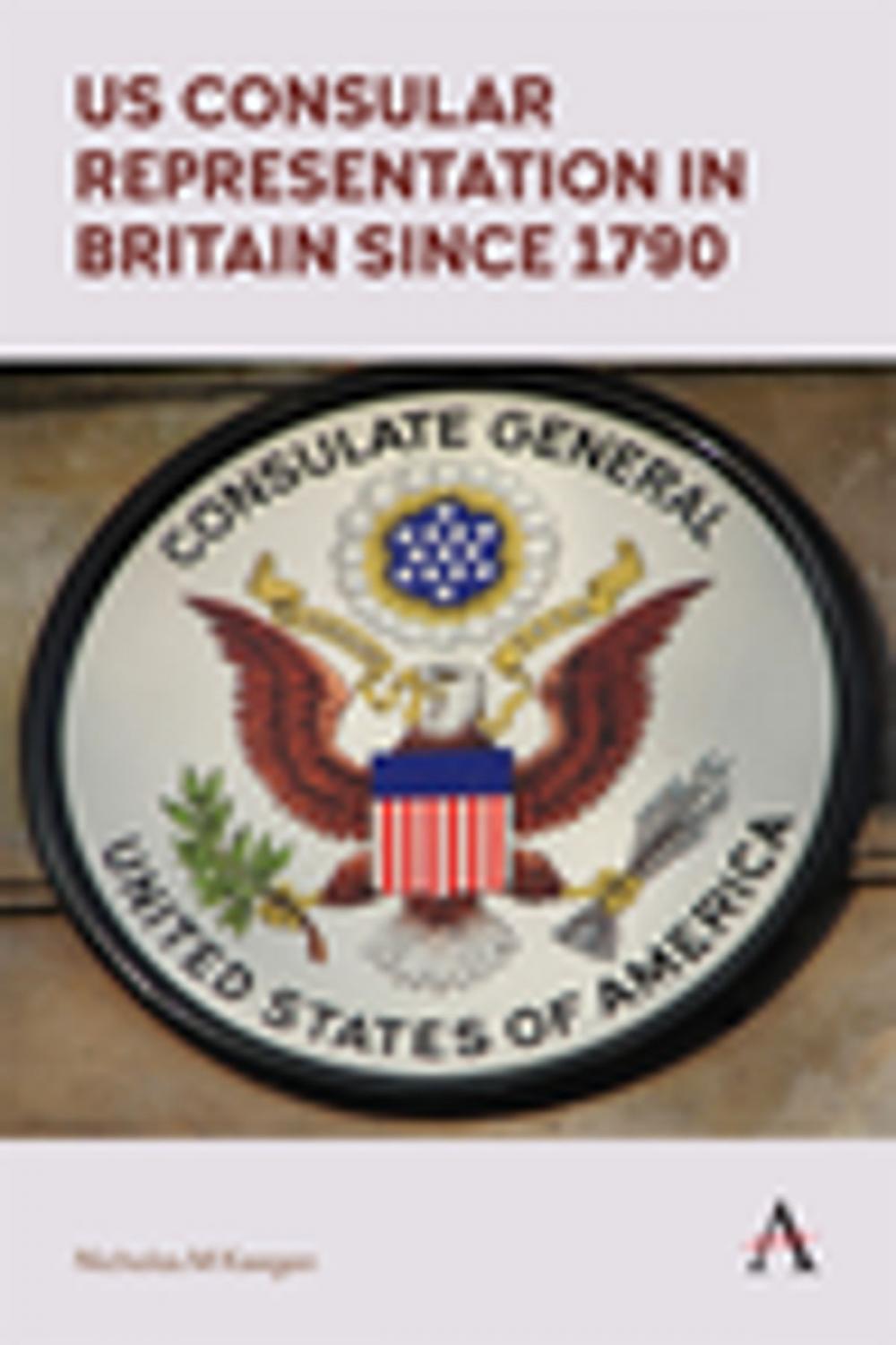 Big bigCover of US Consular Representation in Britain since 1790