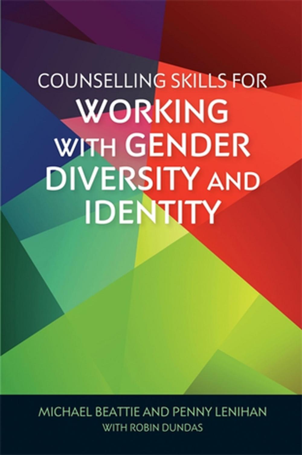 Big bigCover of Counselling Skills for Working with Gender Diversity and Identity