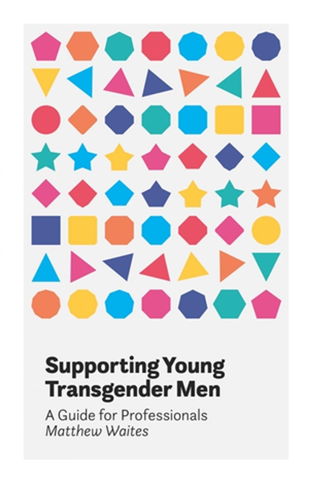 Big bigCover of Supporting Young Transgender Men