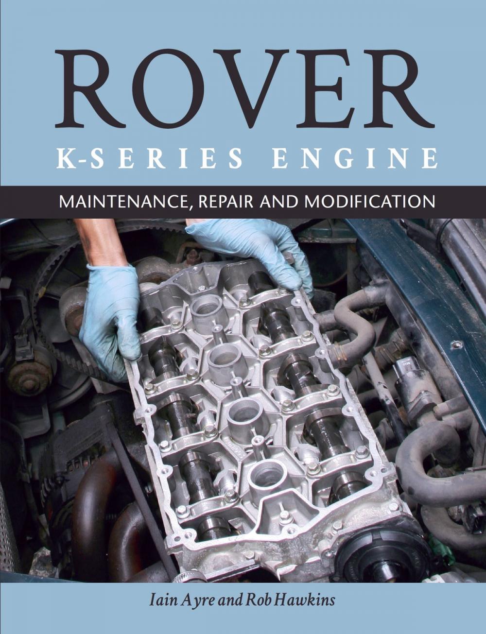 Big bigCover of The Rover K-Series Engine