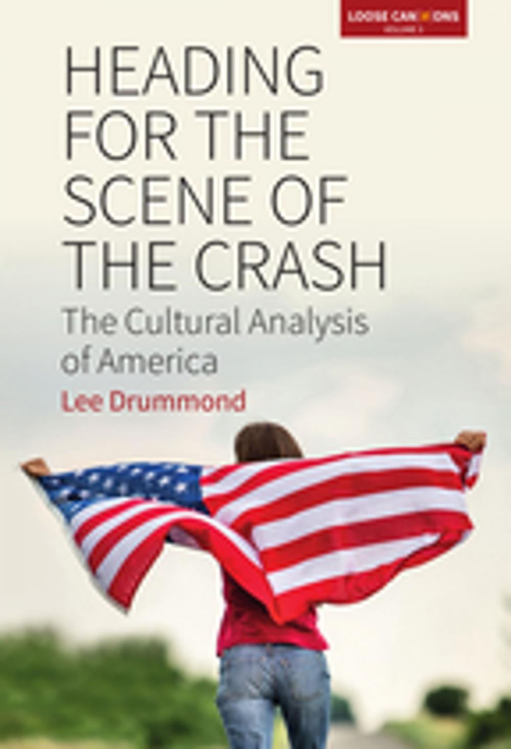 Big bigCover of Heading for the Scene of the Crash