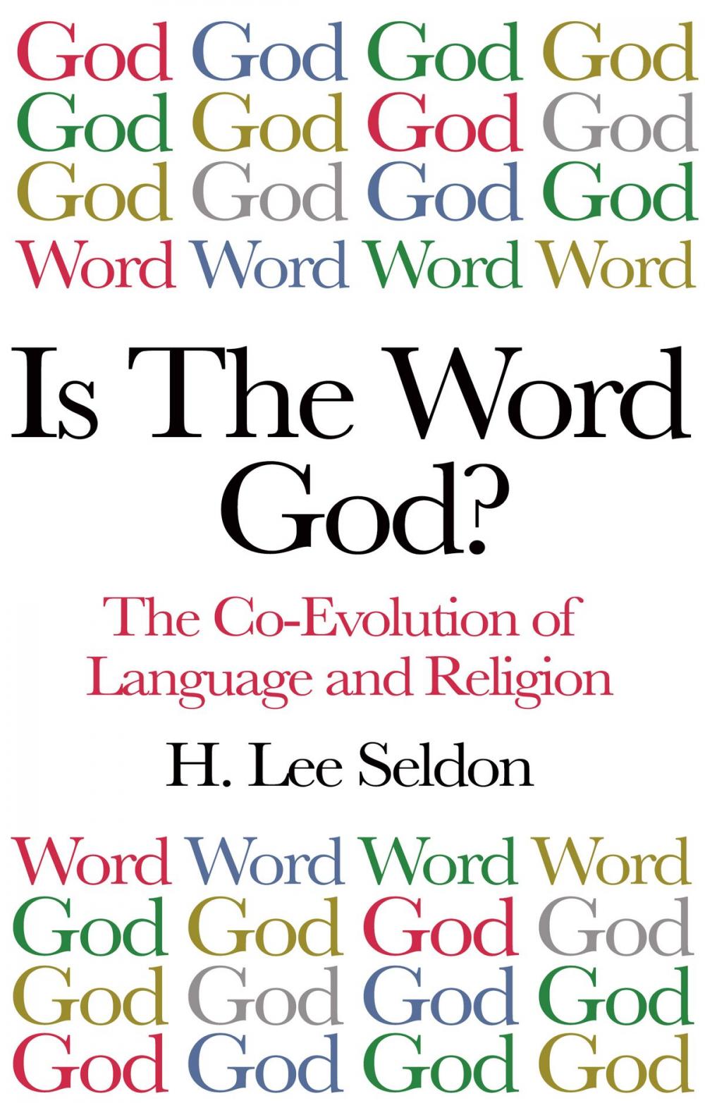 Big bigCover of Is The Word God?