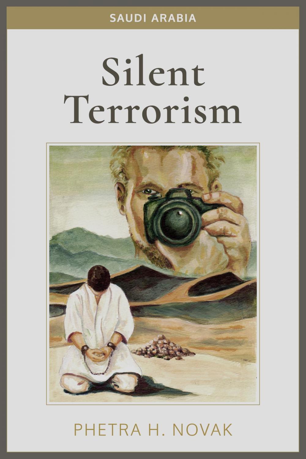 Big bigCover of Silent Terrorism: Saudi Arabia