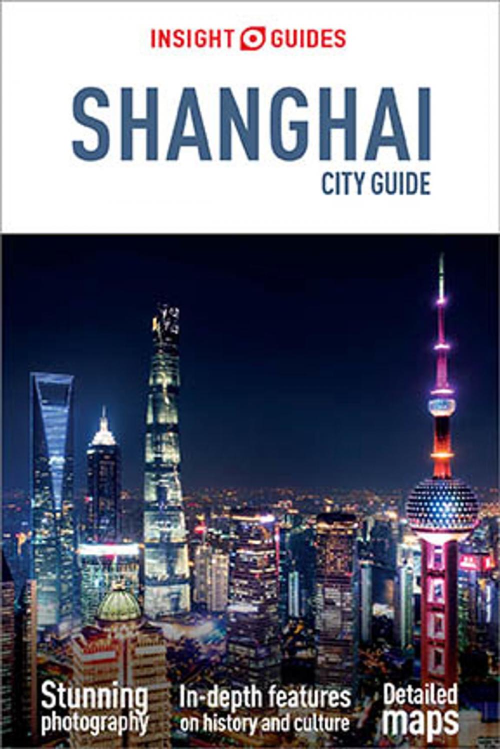 Big bigCover of Insight Guides City Guide Shanghai (Travel Guide eBook)