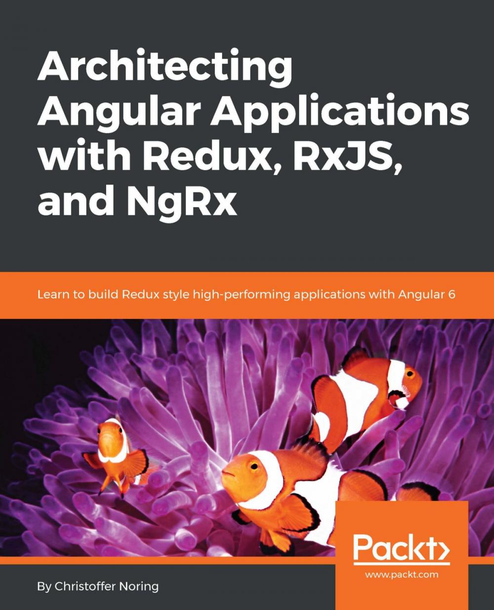 Big bigCover of Architecting Angular Applications with Redux, RxJS, and NgRx