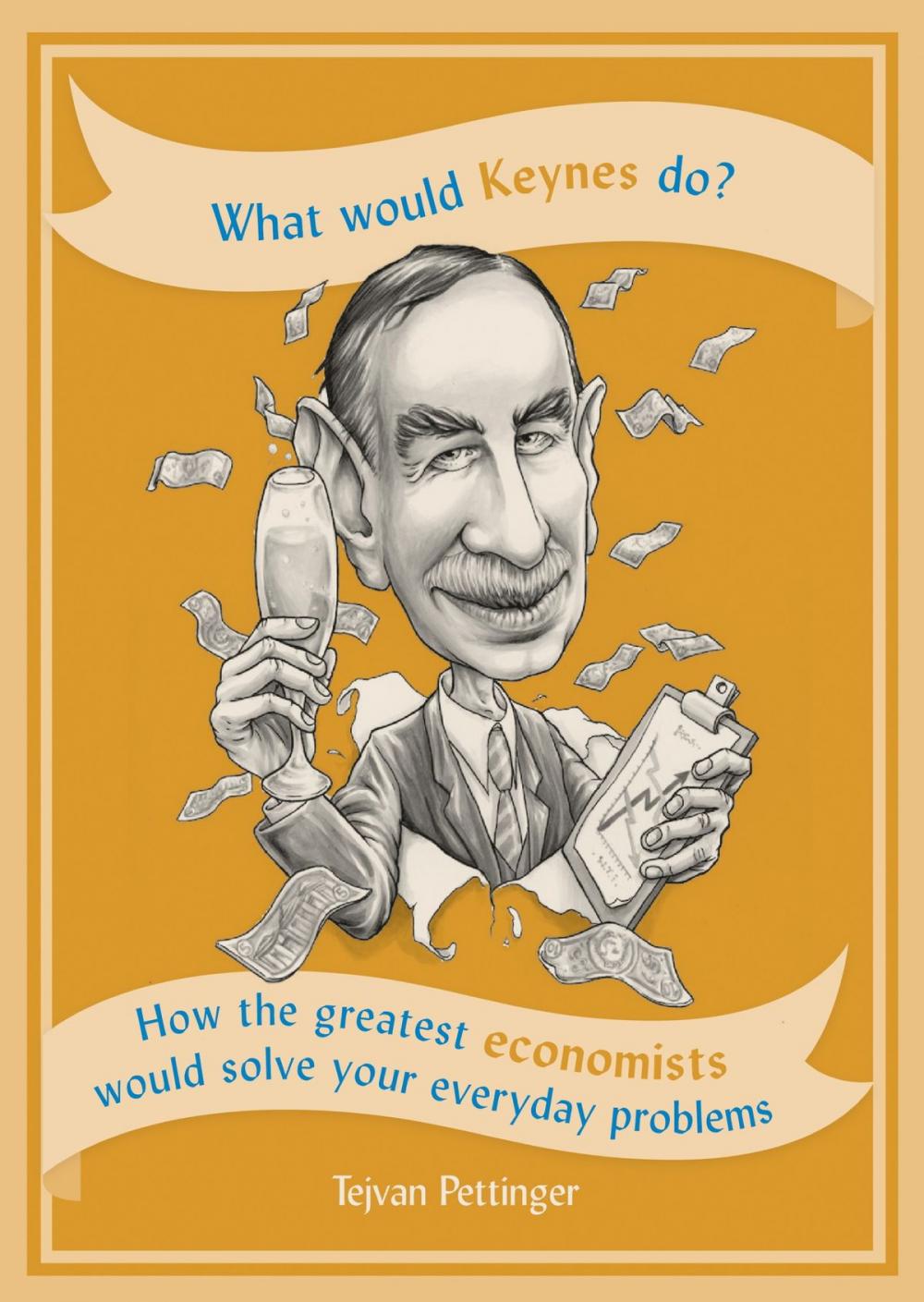 Big bigCover of What Would Keynes Do?