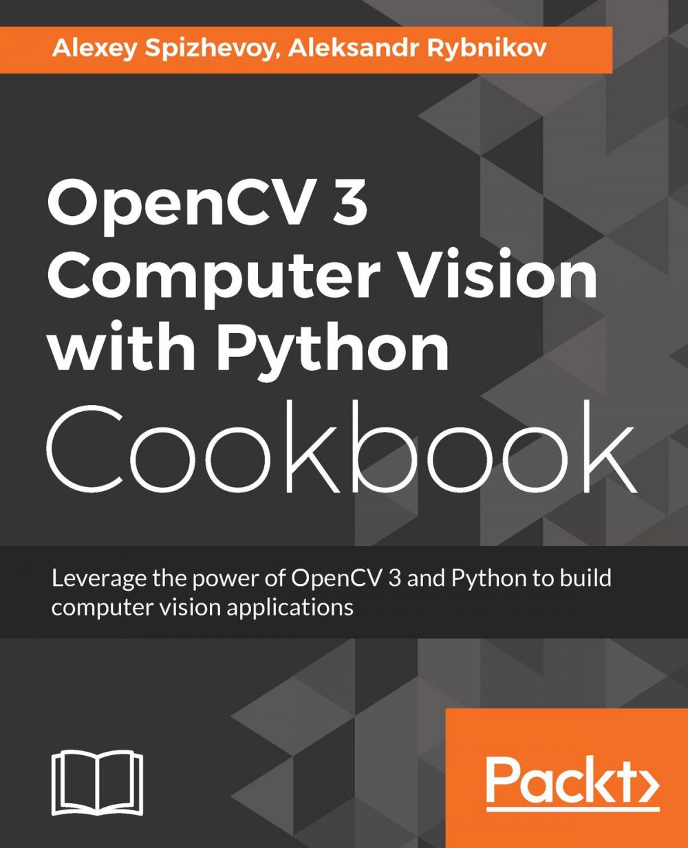 Big bigCover of OpenCV 3 Computer Vision with Python Cookbook