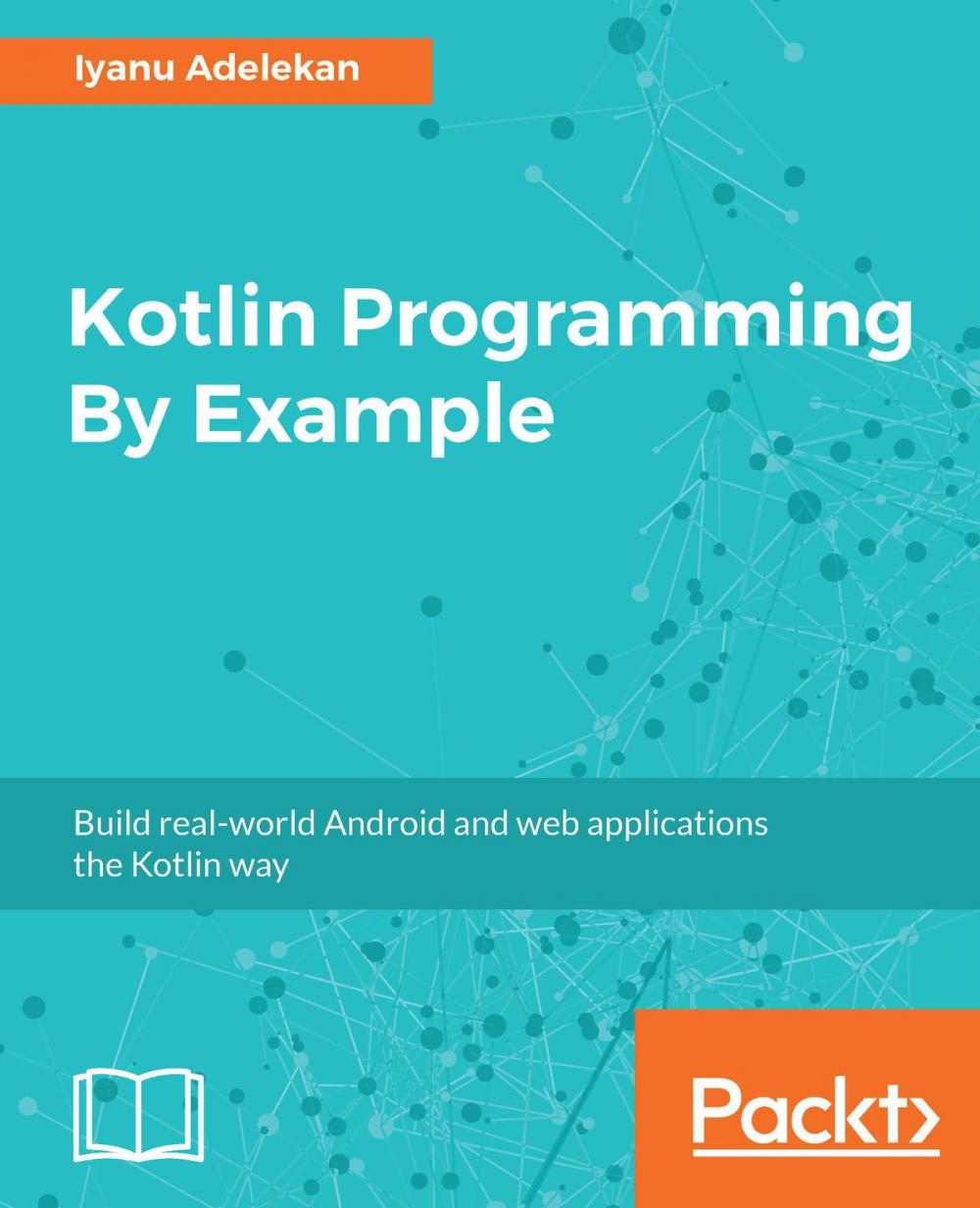 Big bigCover of Kotlin Programming By Example