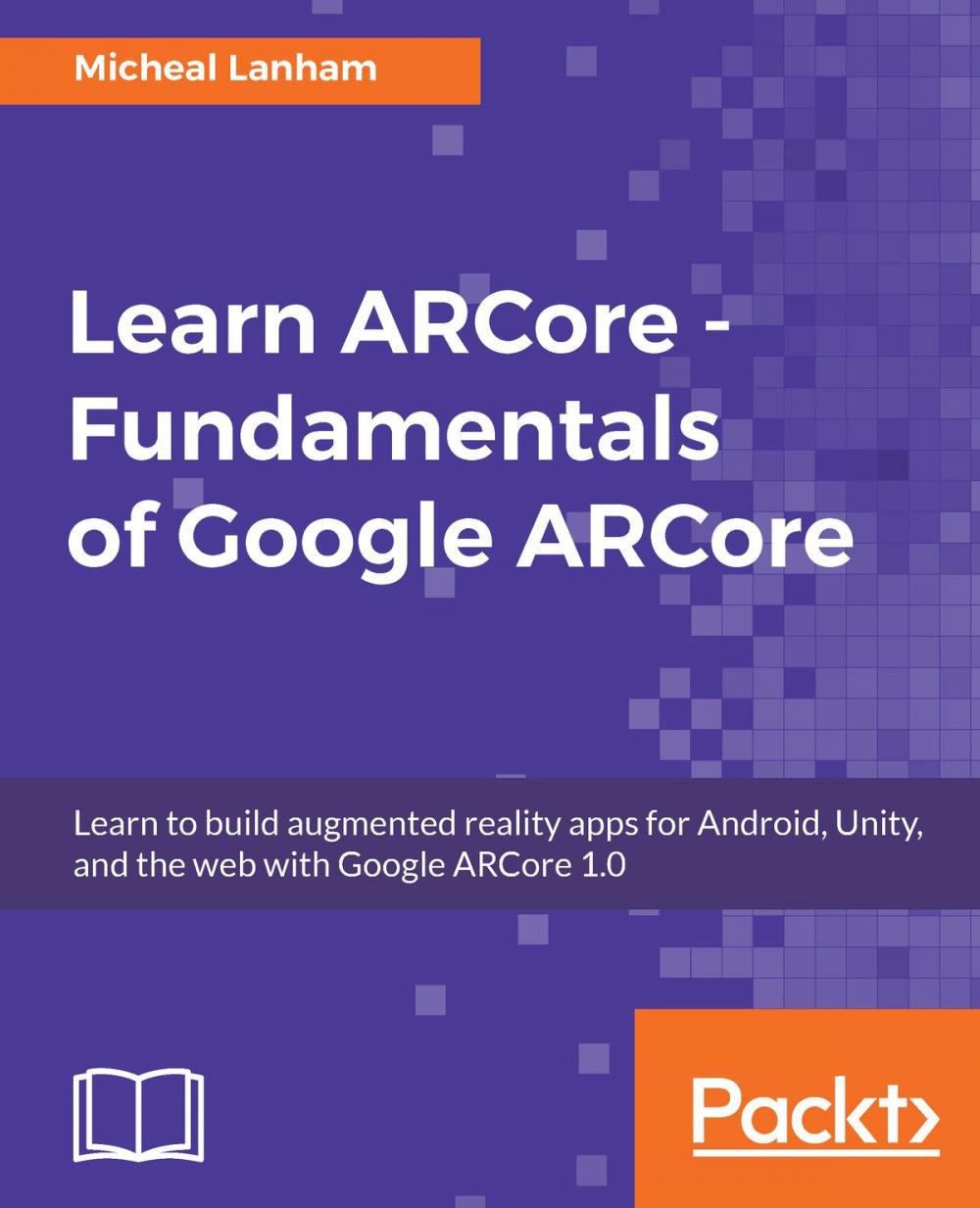 Big bigCover of Learn ARCore - Fundamentals of Google ARCore