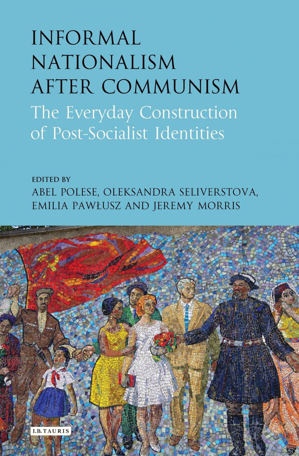 Big bigCover of Informal Nationalism After Communism