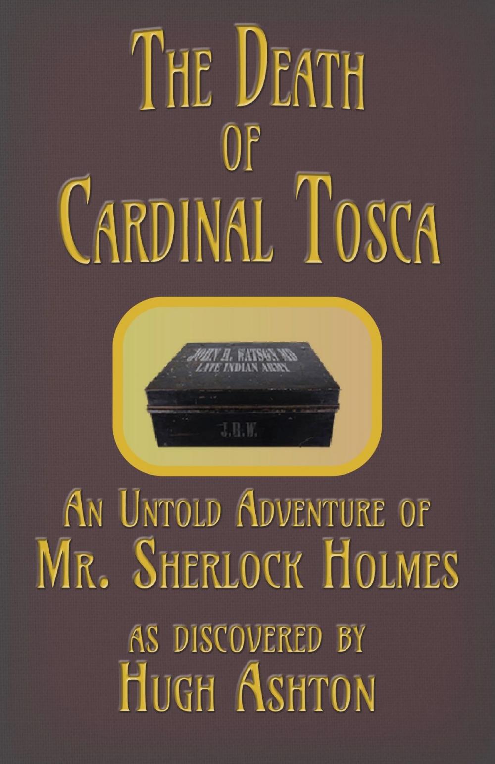 Big bigCover of The Death of Cardinal Tosca: An Untold Adventure of Sherlock Holmes