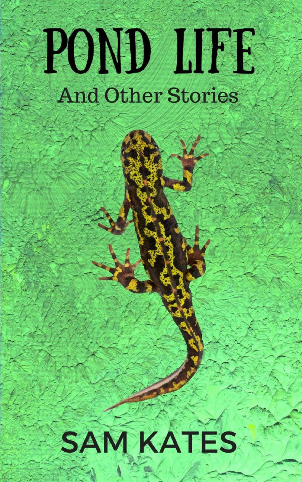 Big bigCover of Pond Life and Other Stories