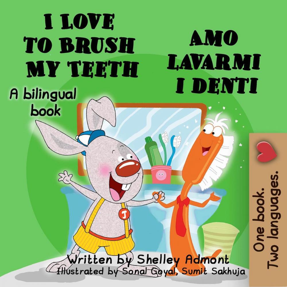 Big bigCover of I Love to Brush My Teeth Amo lavarmi i denti