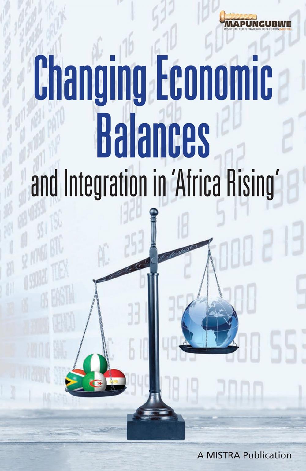 Big bigCover of Changing Economic Balances and Integration in 'Africa Rising'