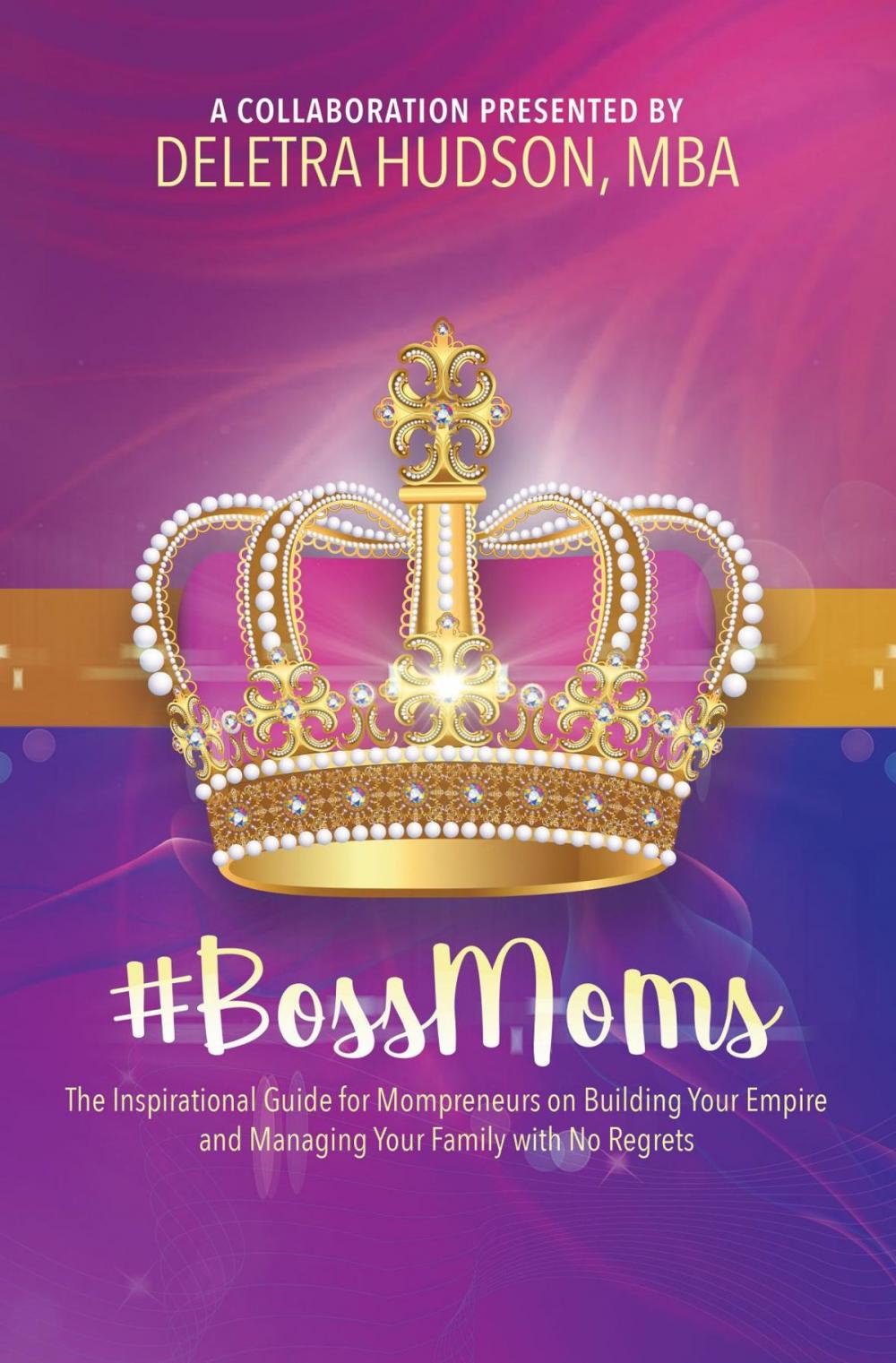 Big bigCover of #BossMoms