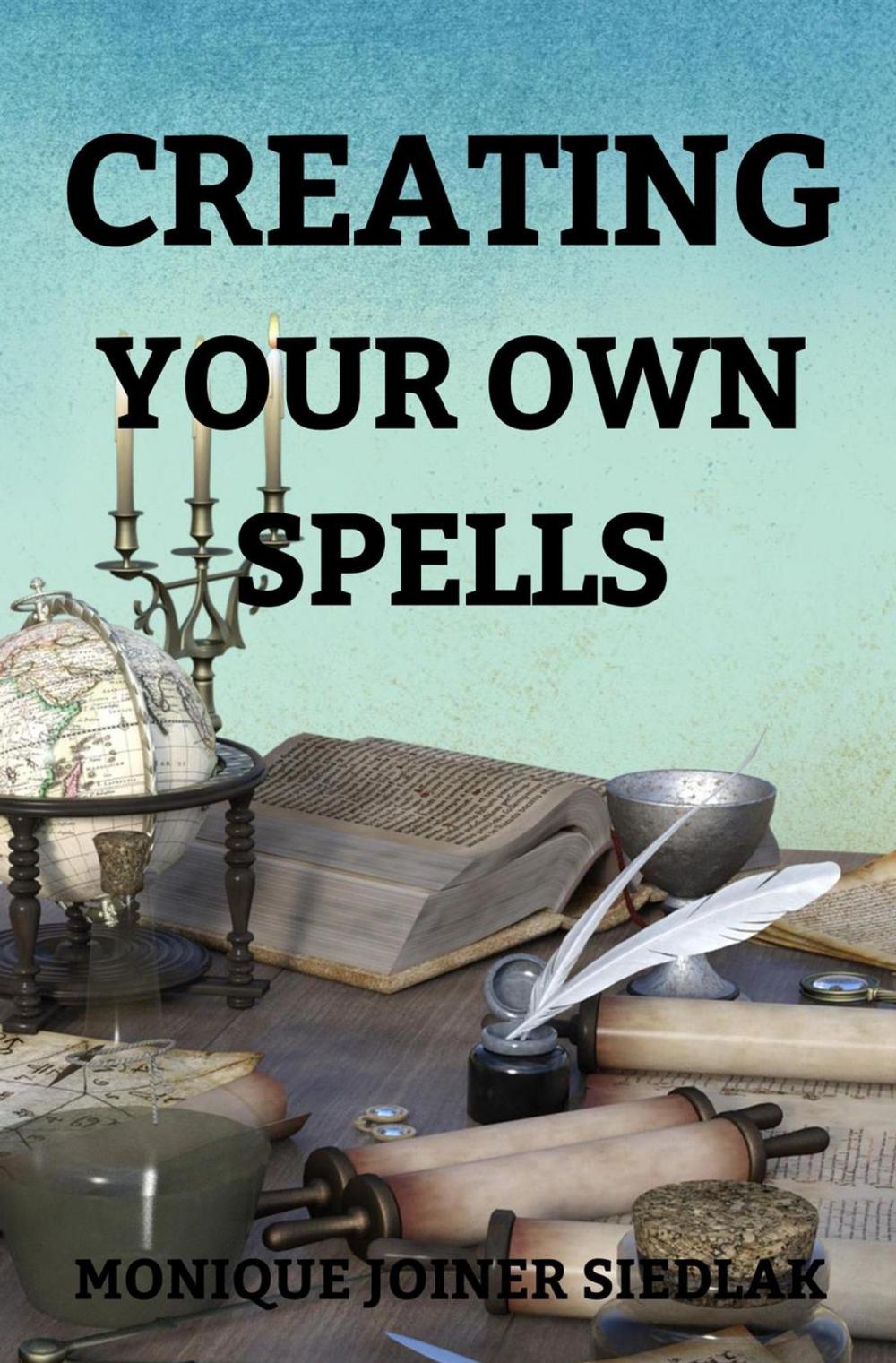 Big bigCover of Creating Your Own Spells