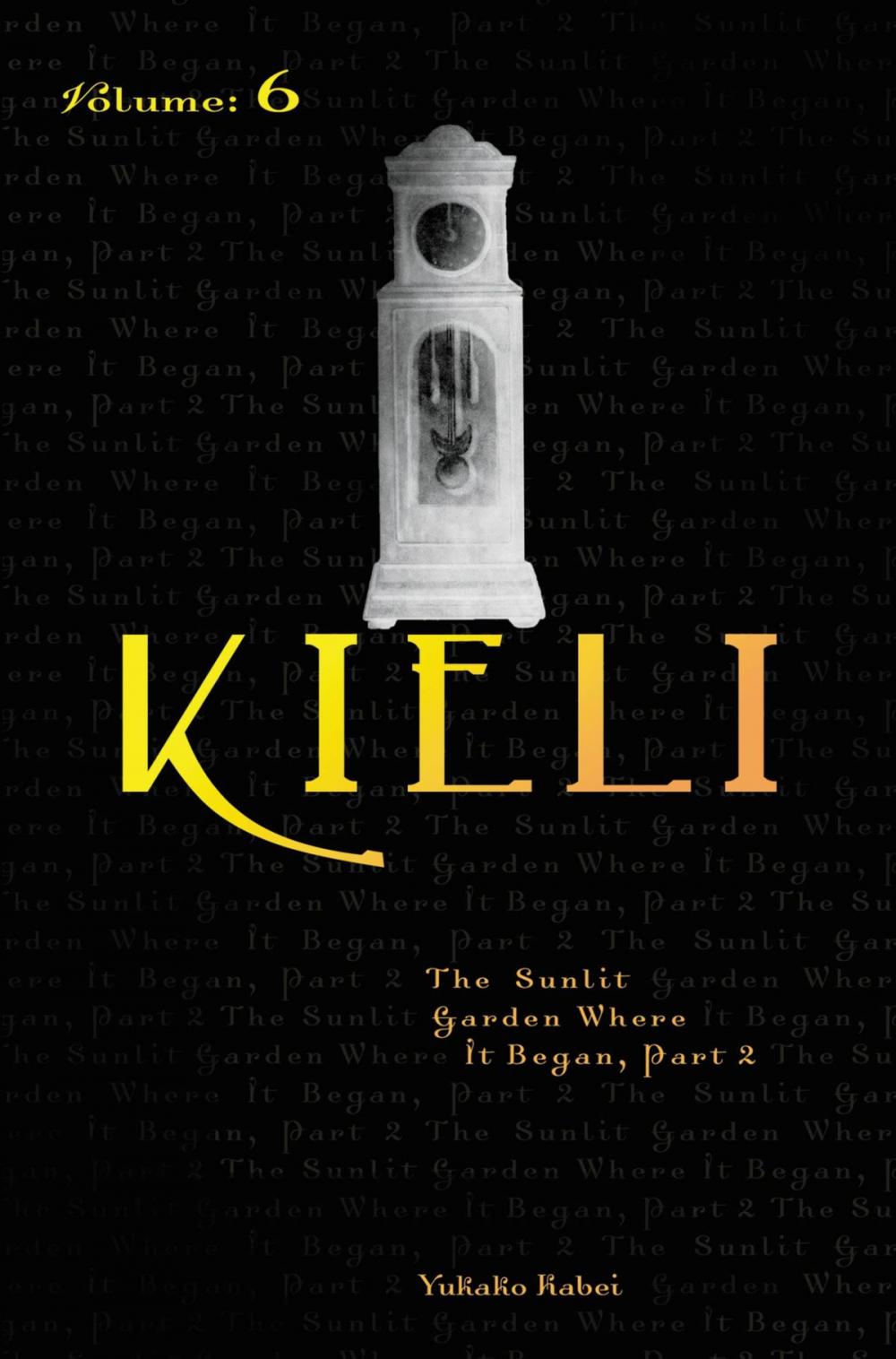 Big bigCover of Kieli, Vol. 6 (light novel)