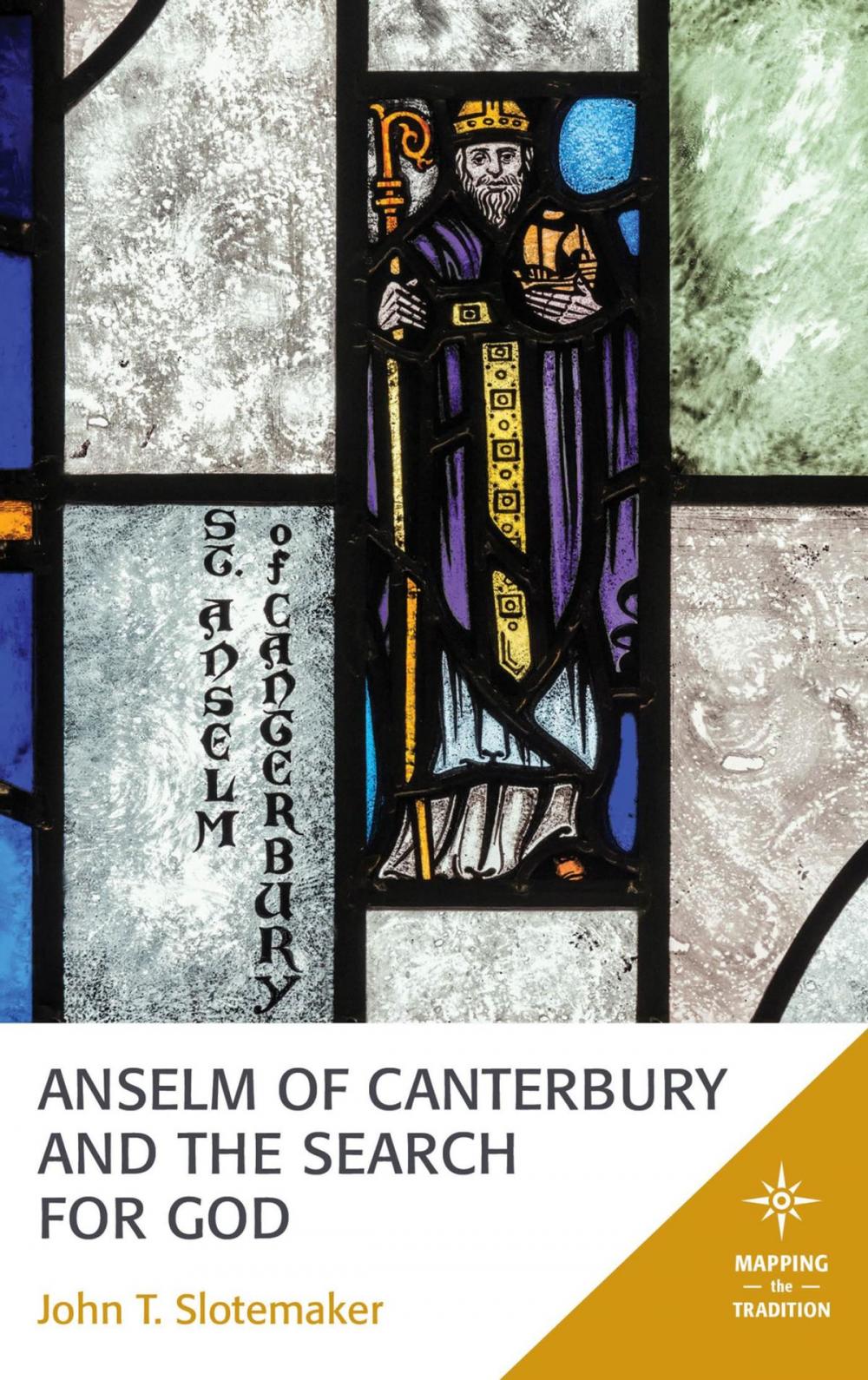 Big bigCover of Anselm of Canterbury and the Search for God