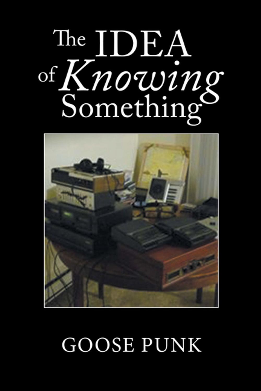 Big bigCover of The Idea of Knowing Something