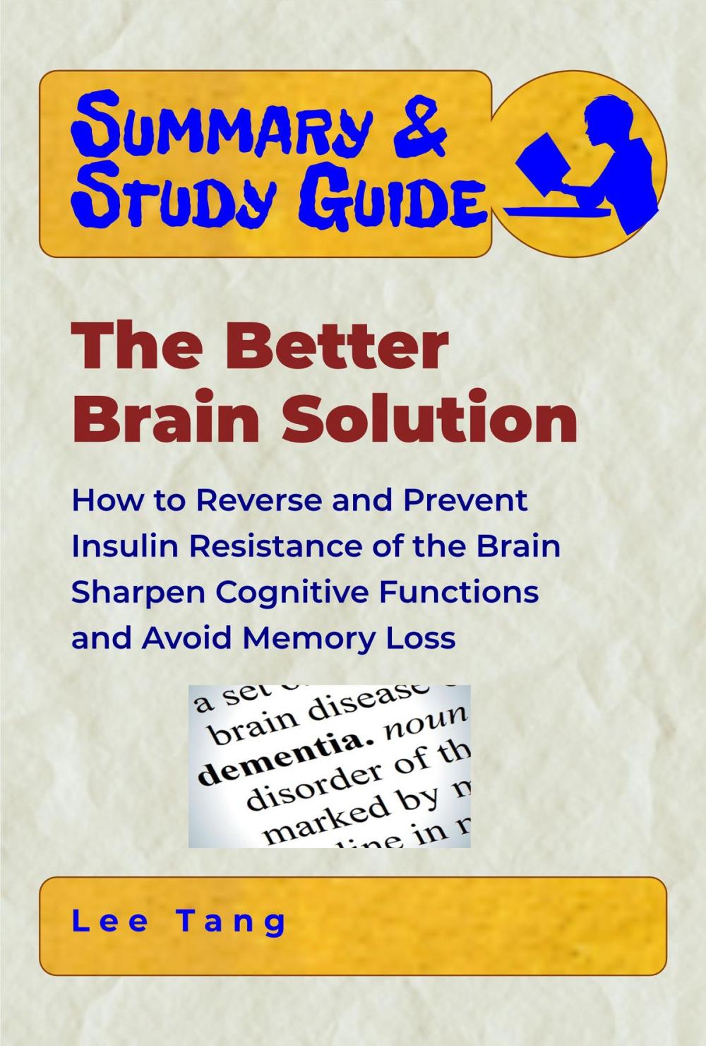 Big bigCover of Summary & Study Guide - The Better Brain Solution