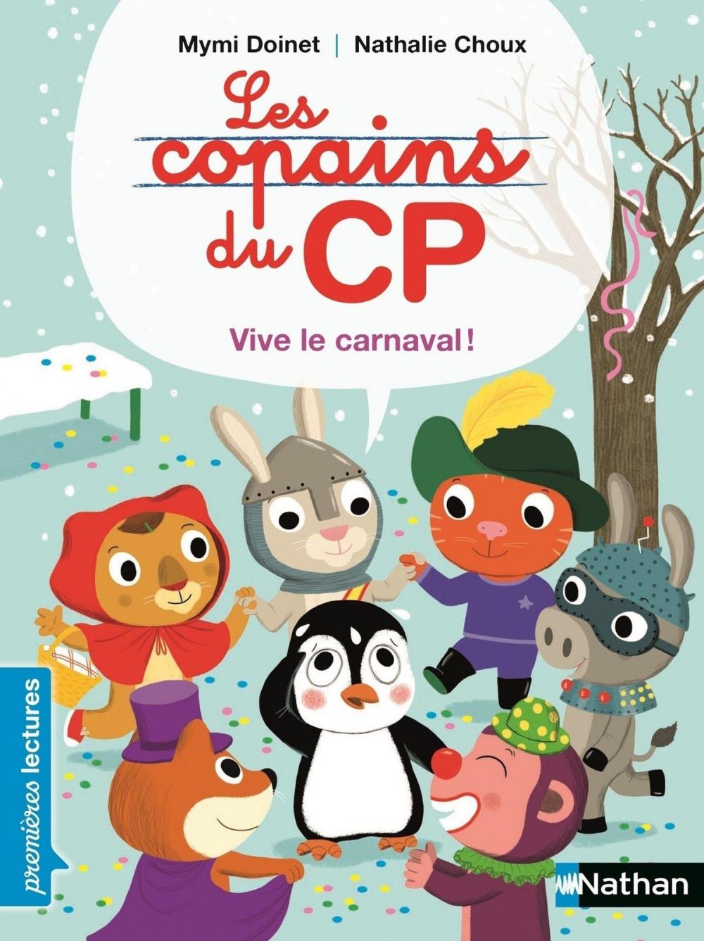 Big bigCover of Les copains de CP, vive le carnaval ! - Premières Lectures CP Niveau 1 - Dès 6 ans