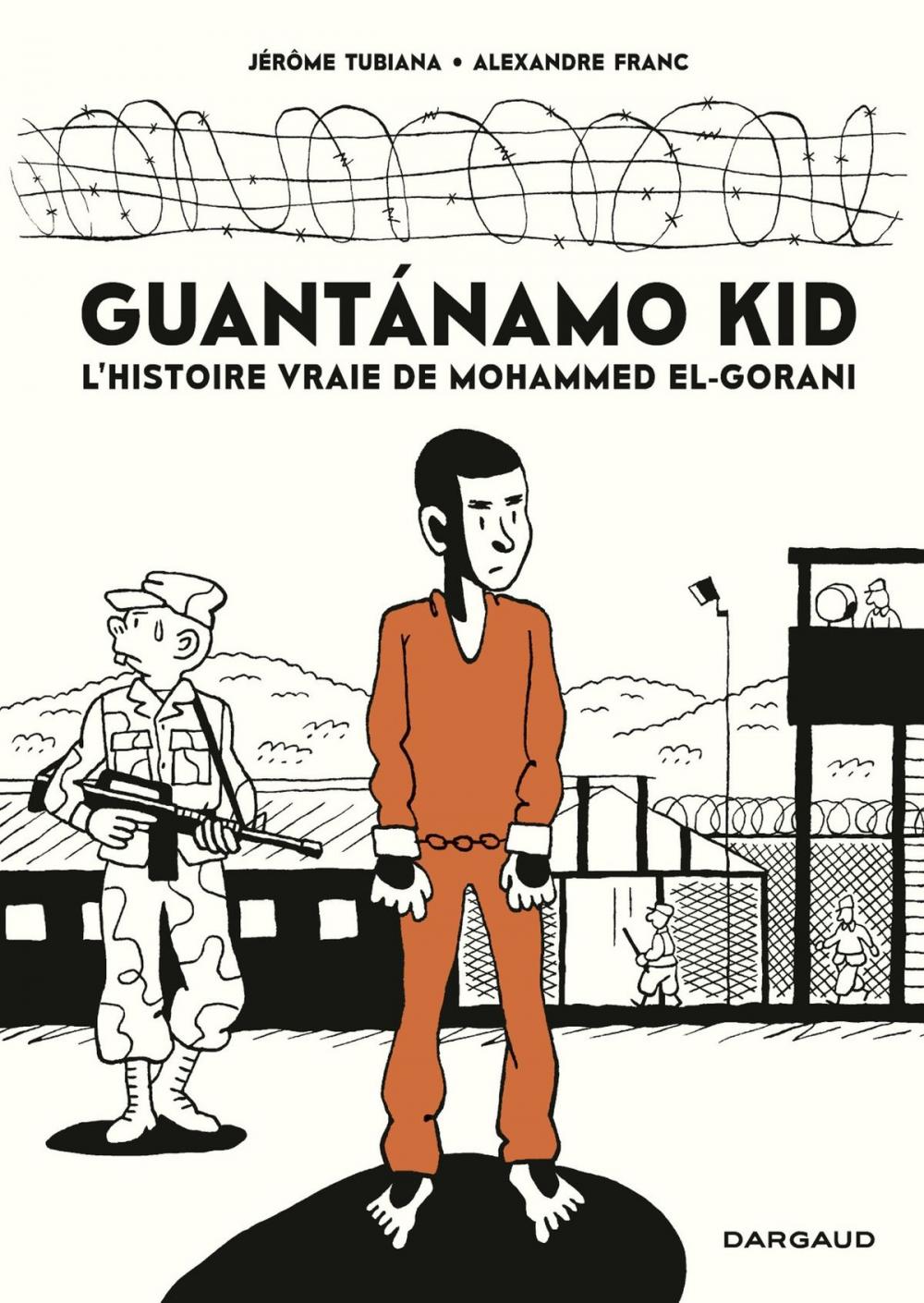 Big bigCover of Guantanamo Kid