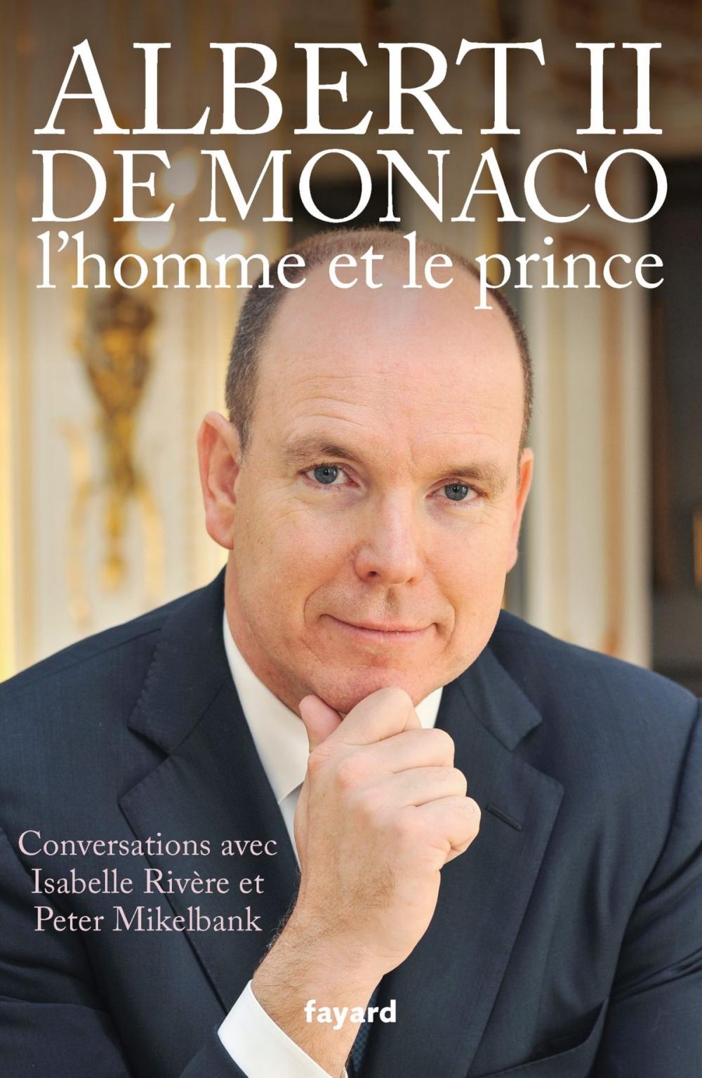 Big bigCover of Albert II de Monaco, l'homme et le prince