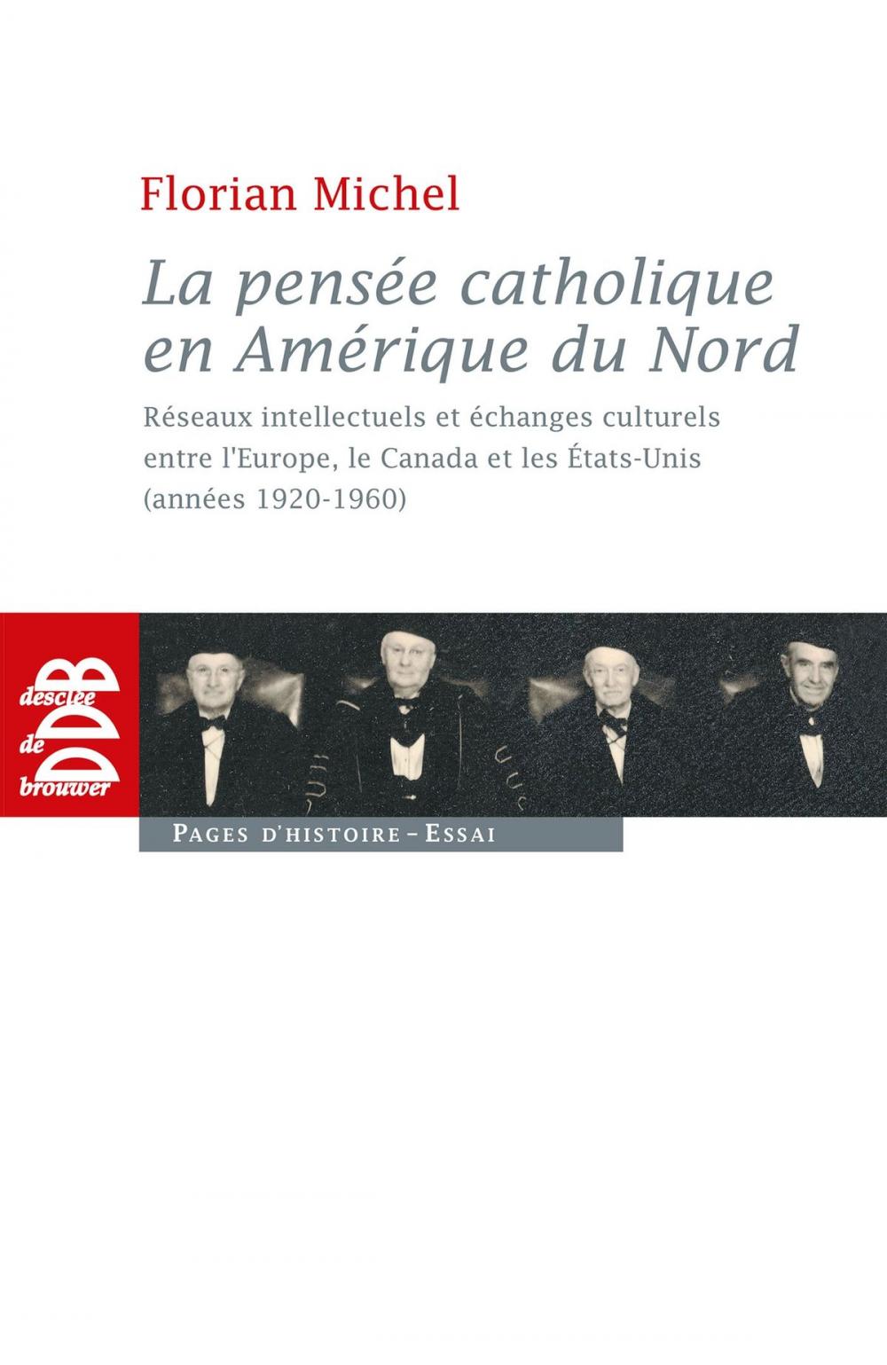 Big bigCover of La pensée catholique en Amérique du Nord