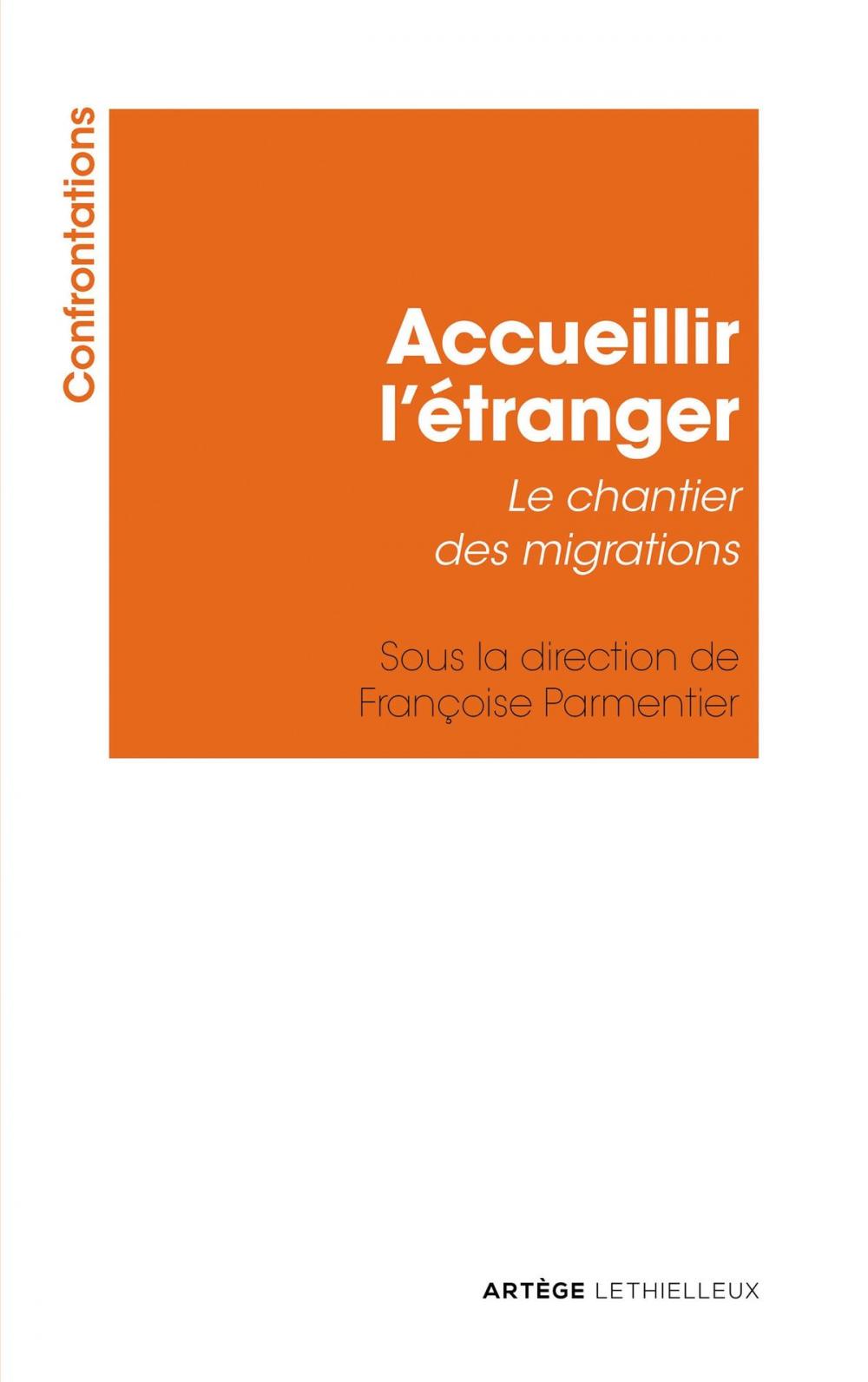 Big bigCover of Accueillir l'étranger