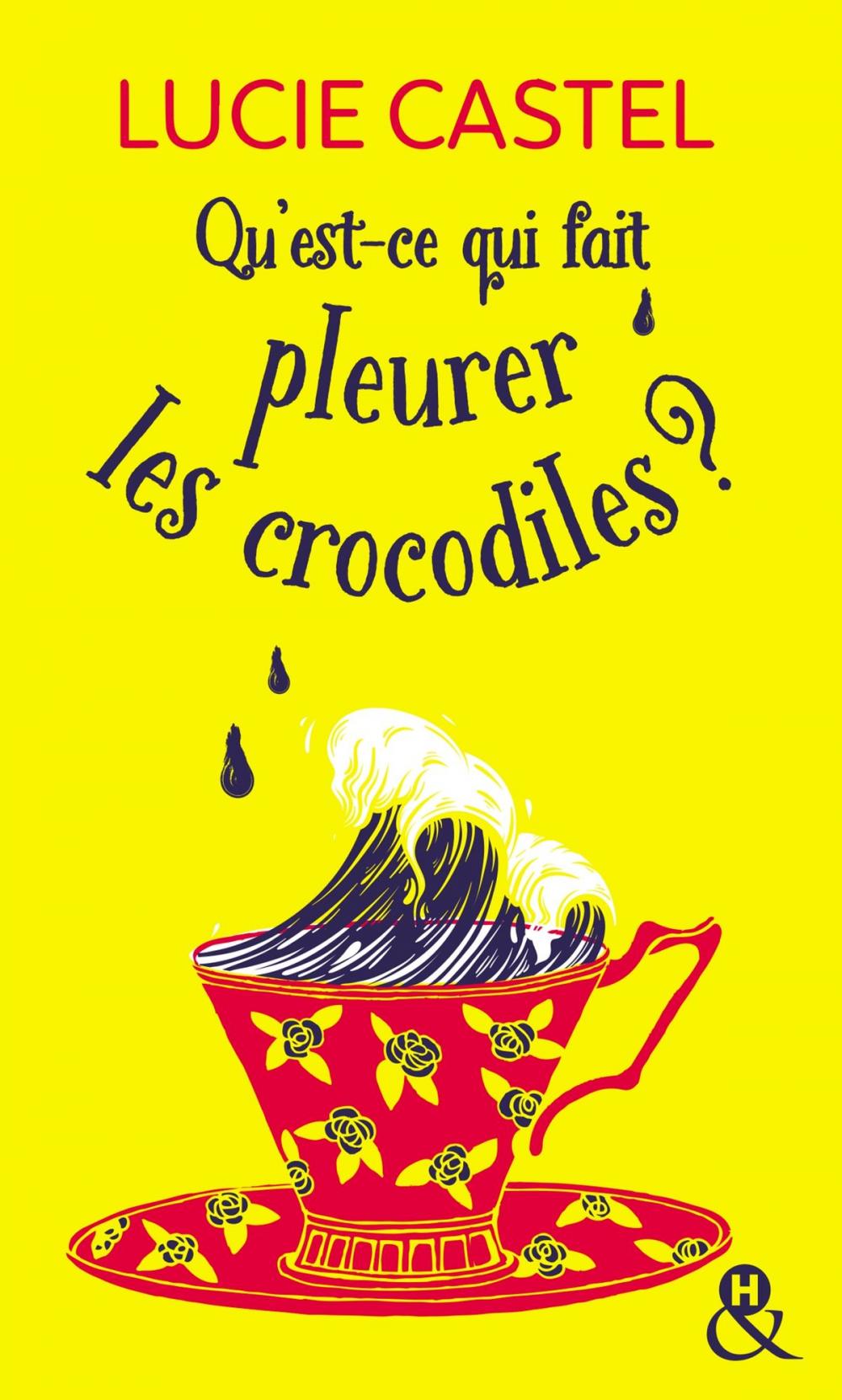 Big bigCover of Qu'est-ce qui fait pleurer les crocodiles ?