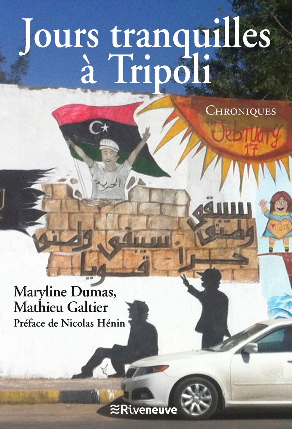 Big bigCover of Jours tranquilles à Tripoli