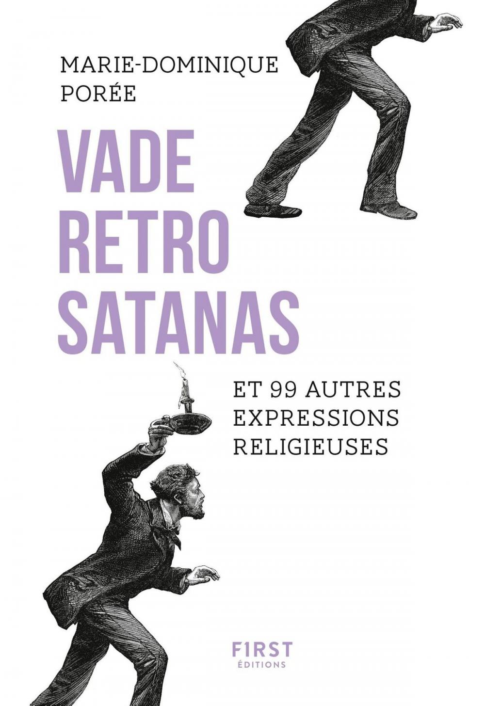 Big bigCover of Vade retro satanas et 99 autres expresssions religieuses