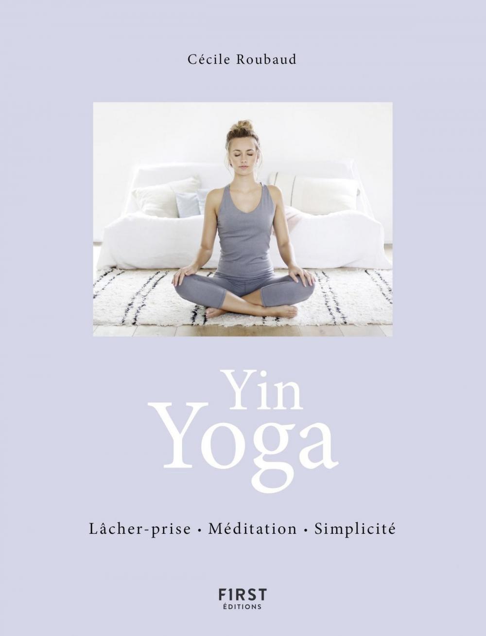 Big bigCover of Yin Yoga - Respiration Méditation Simplicité