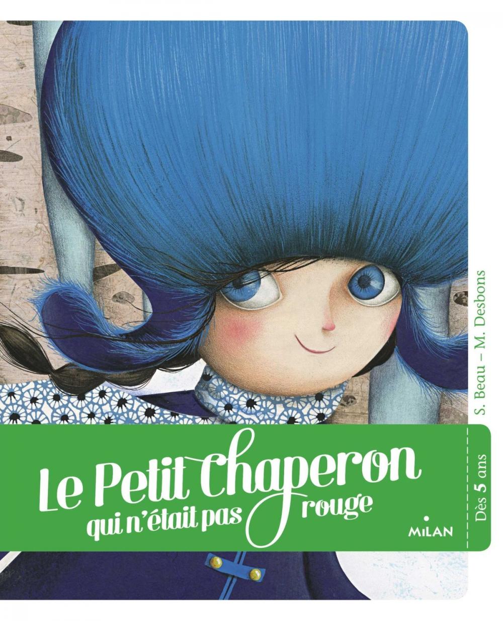 Big bigCover of Le petit chaperon qui n'était pas rouge