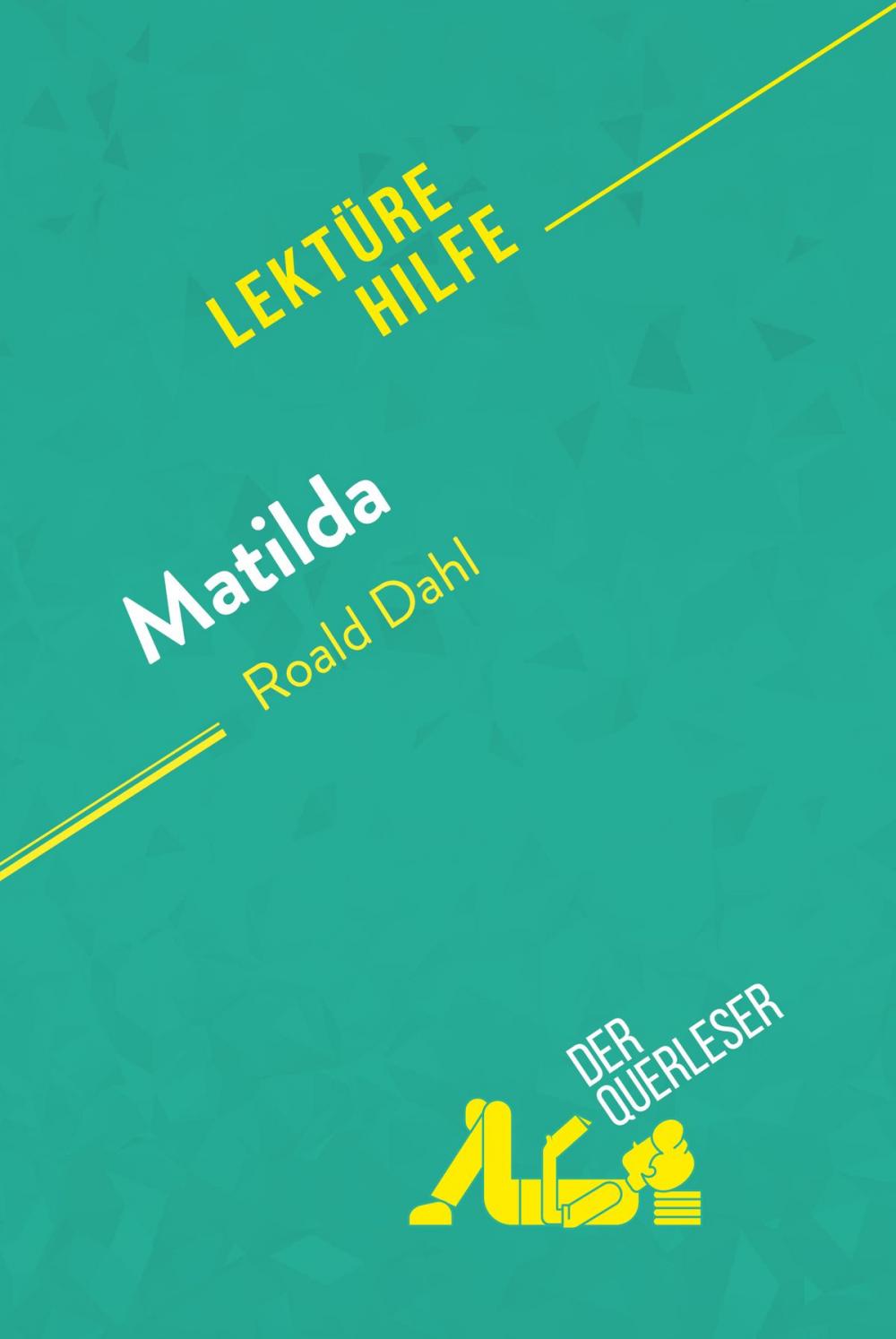 Big bigCover of Matilda von Roald Dahl (Lektürehilfe)