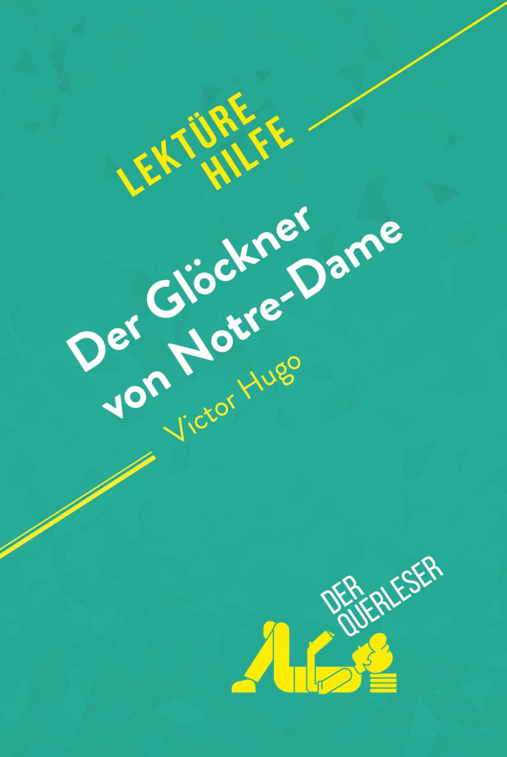 Big bigCover of Der Glöckner von Notre-Dame von Victor Hugo (Lektürehilfe)