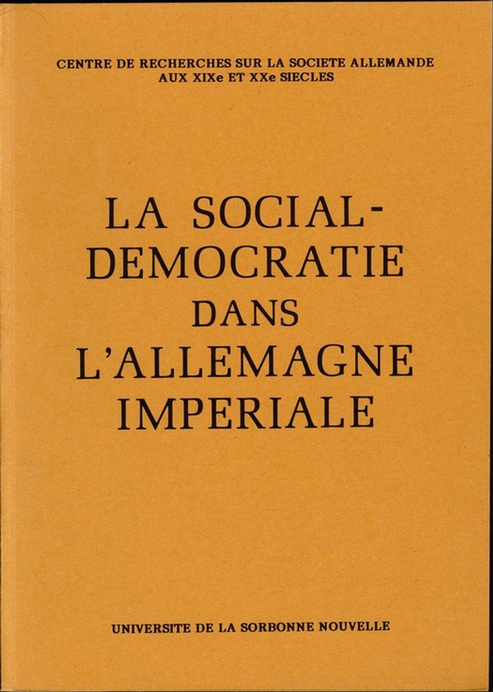 Big bigCover of La Social-Démocratie dans l'Allemagne impériale