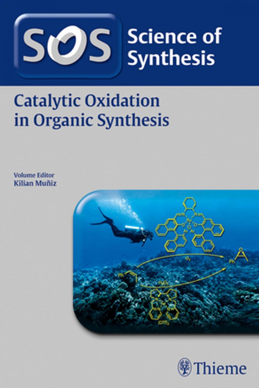 Big bigCover of Science of Synthesis: Catalytic Oxidation in Organic Synthesis