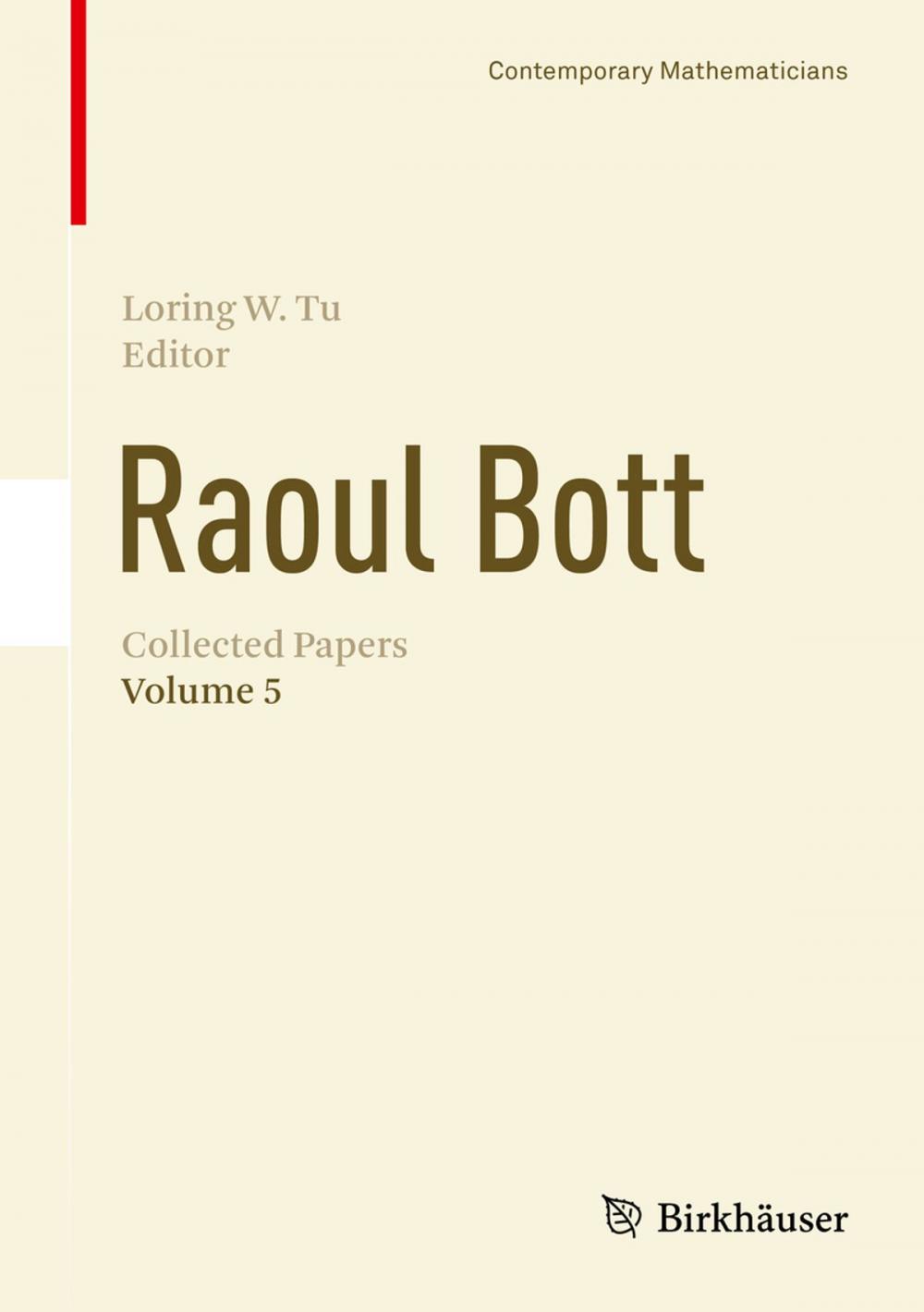 Big bigCover of Raoul Bott: Collected Papers