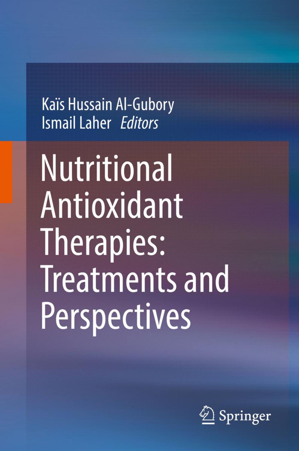 Big bigCover of Nutritional Antioxidant Therapies: Treatments and Perspectives