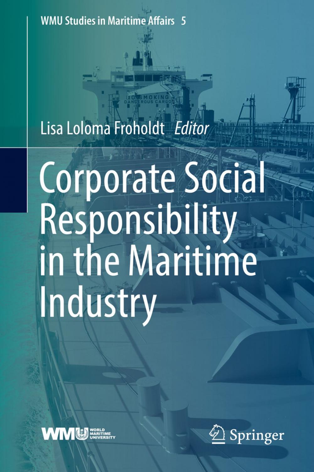 Big bigCover of Corporate Social Responsibility in the Maritime Industry