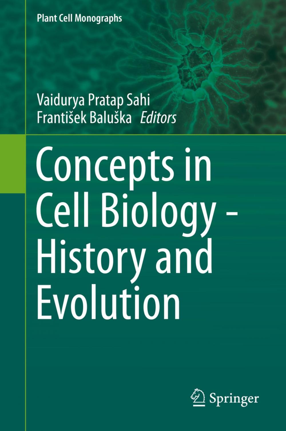 Big bigCover of Concepts in Cell Biology - History and Evolution